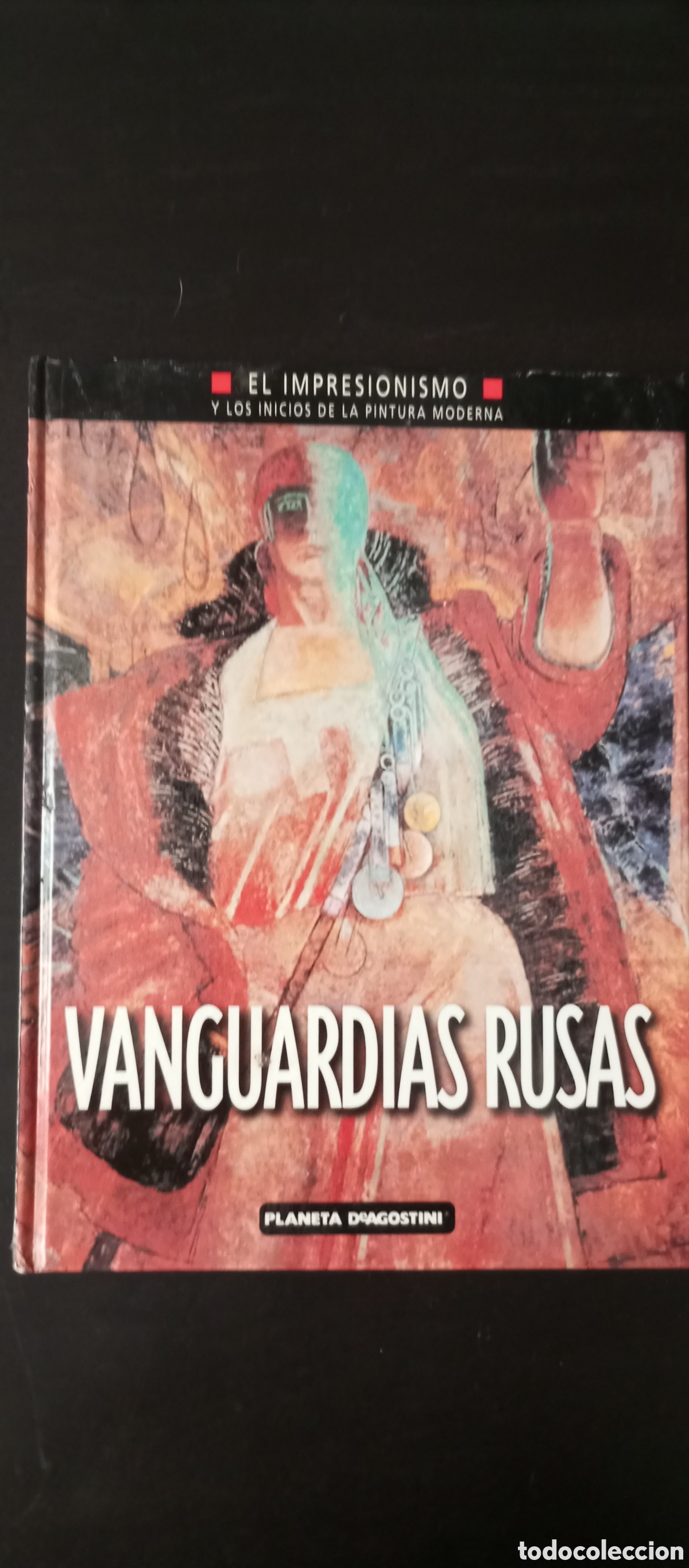 Libros: El impresionismo Vanguardia planeta Agostini