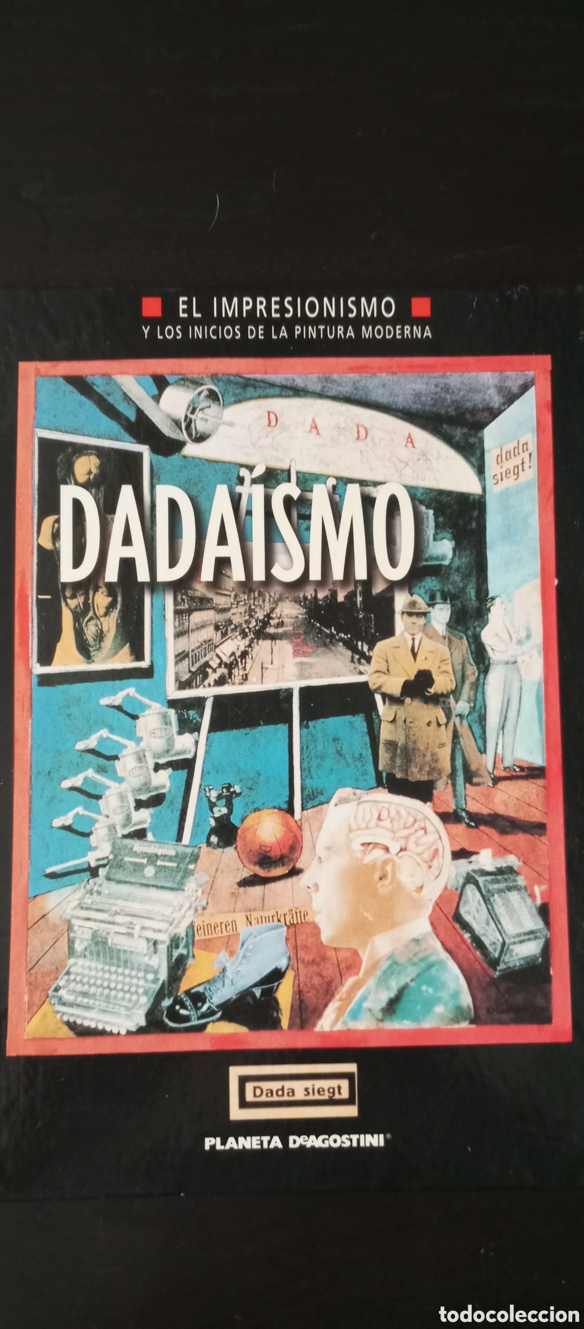 Libros: El impresionismo Dada&iacute;smo planeta Agostini