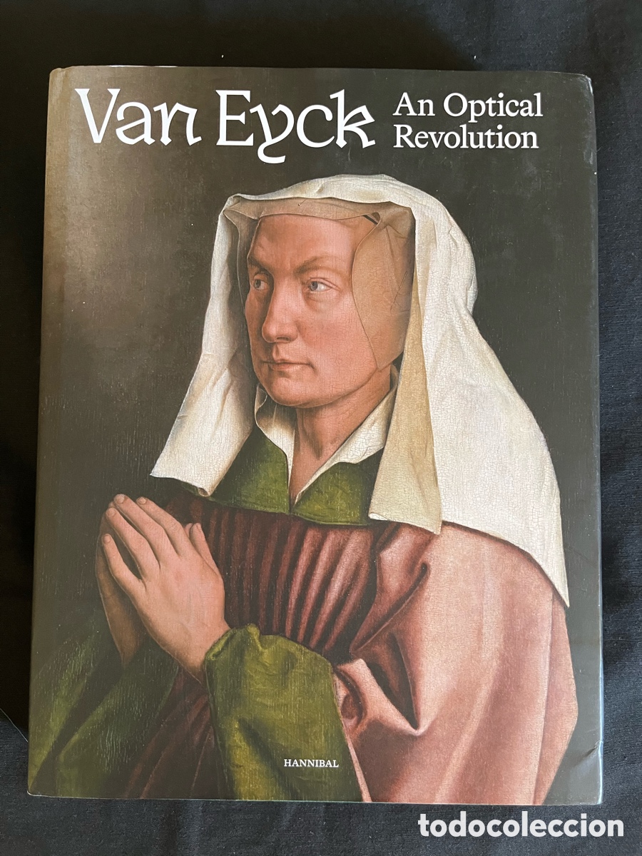 Libros: Van Eyck : An optical revolution (Editorial Hannibal)