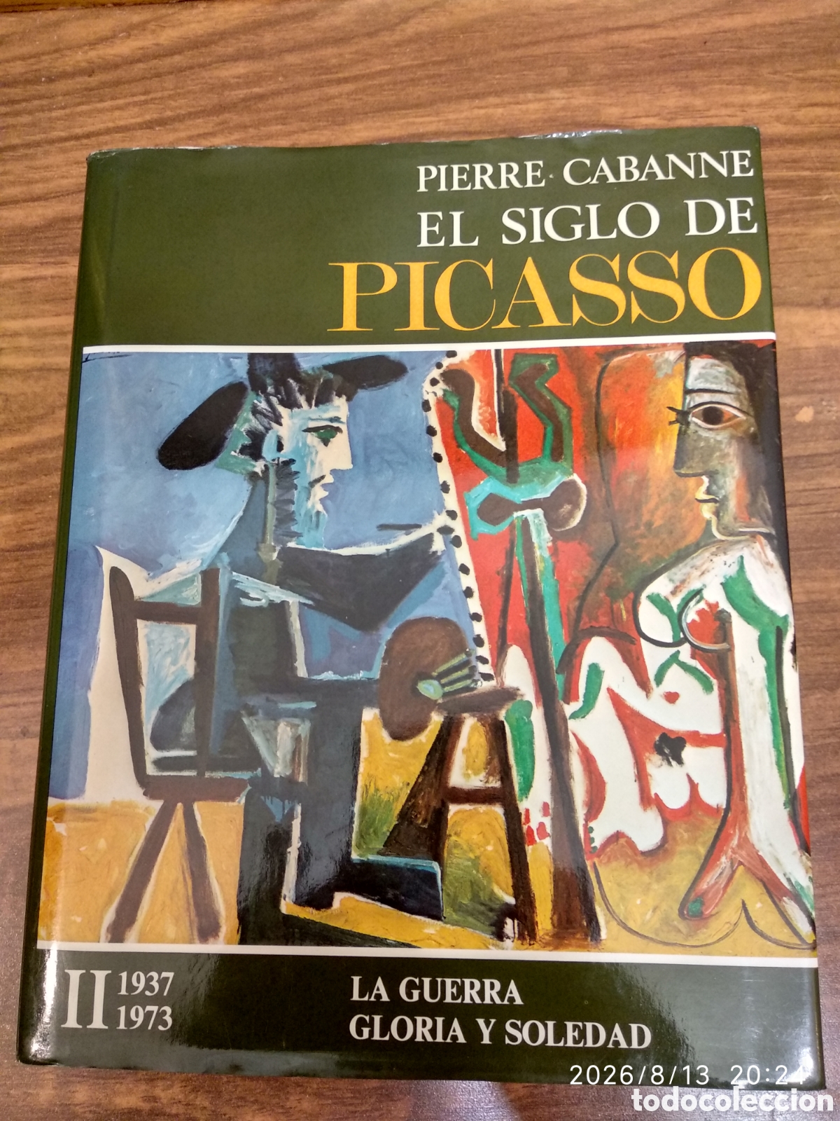 Libros: El siglo de Picasso la guerra . Gloria y Soledad (1937/1973)