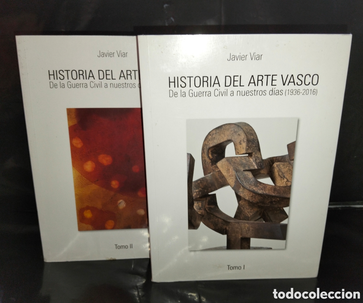 Libros: JAVIER VIAR HISTORIA DEL ARTE VASCO DE LA GUERRA CIVIL A NUESTROS D&Iacute;AS (2936-2016) 2TOMOS MUSEO DE B