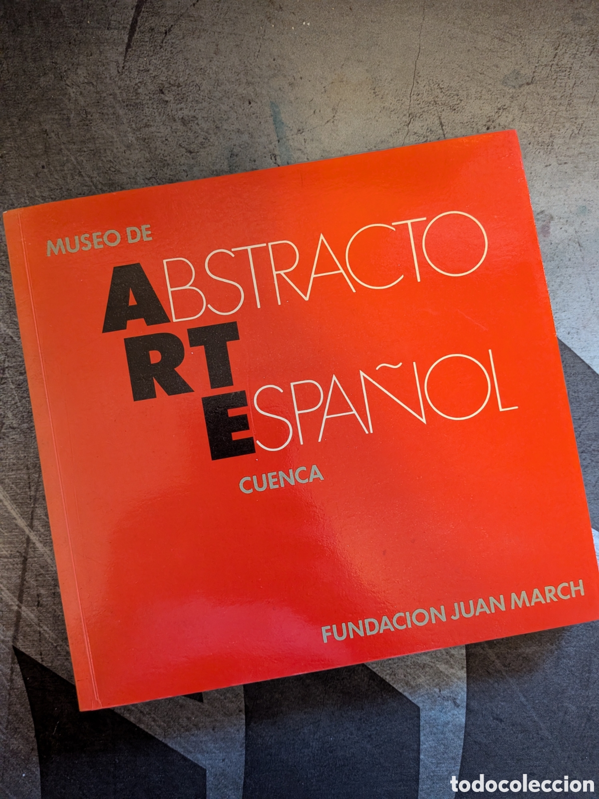 Libros: Arte Abstracto Espa&ntilde;ol - Fundaci&oacute;n Juan March