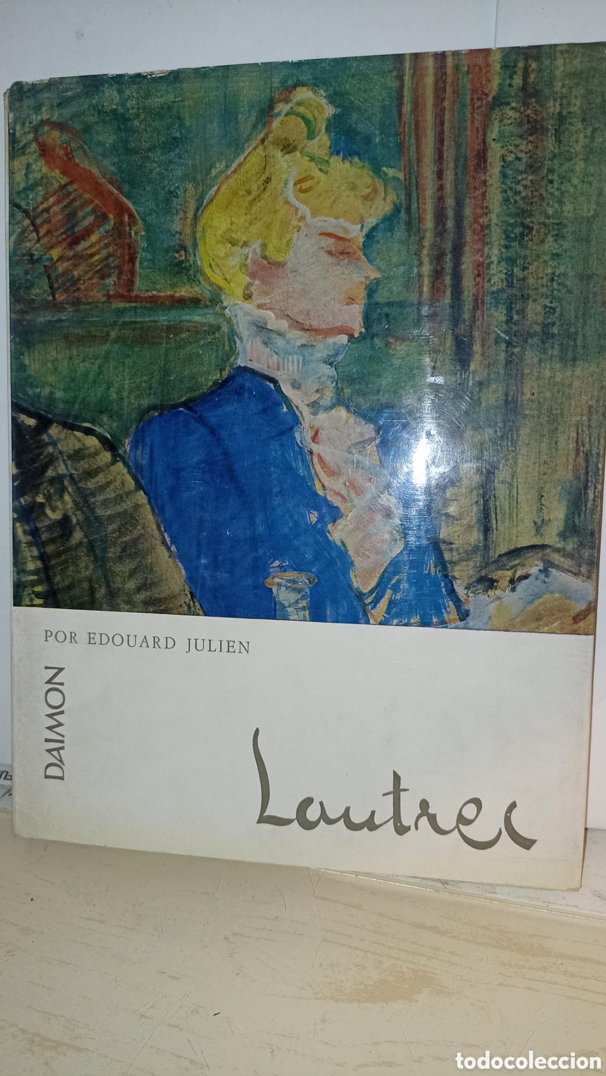 books: Libro de Arte: Henri de Toulouse-Lautrec &ndash; &Eacute;douard Julien (Ed. Daimon)