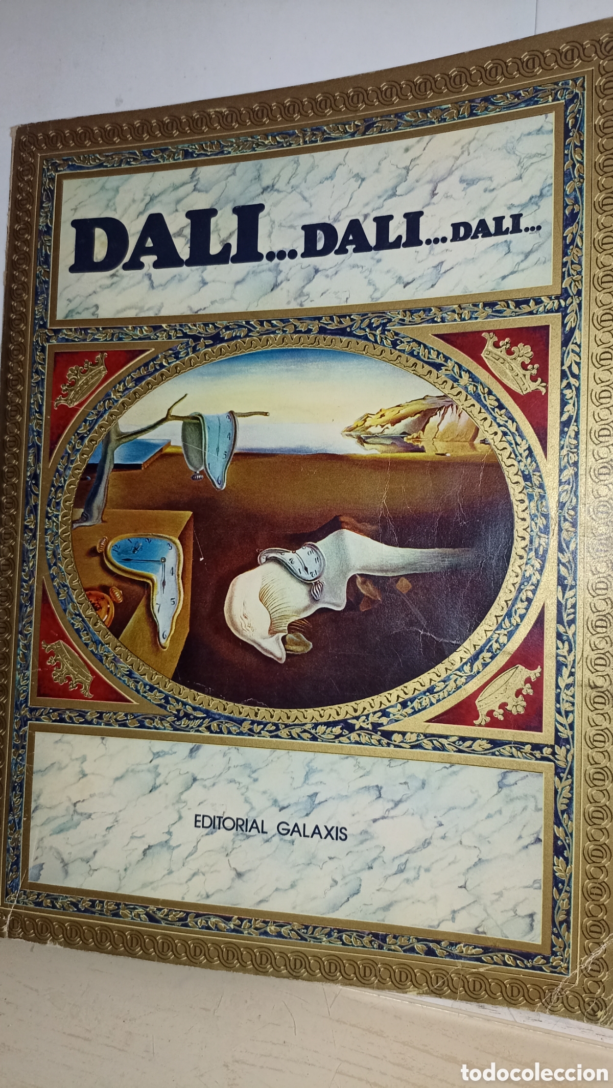 Livros: Libro de Arte &rdquo;Dal&iacute;... Dal&iacute;... Dal&iacute;...&rdquo; - Max G&eacute;rard (Editorial Galaxis / Blume)
