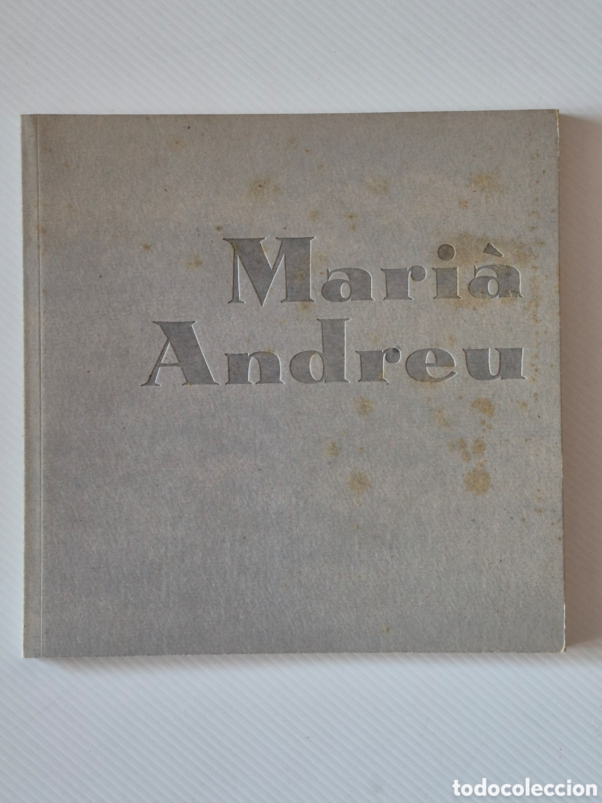 Libros: Mari&agrave; Andreu i Estany (Matar&oacute;, 1888-Biarritz, 1976) interesante librito-catalogo.