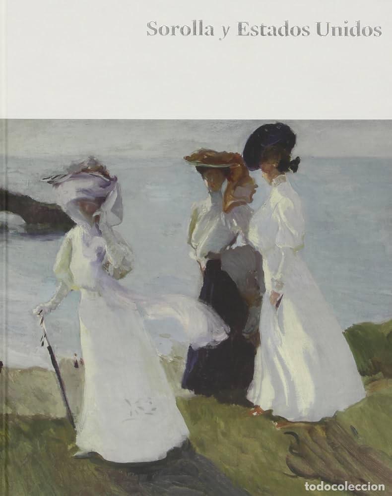 Libros: Sorolla y Estados Unidos, Fundaci&oacute;n MAPFRE 2014 NUEVO. RARO. DESCATALOGADO.