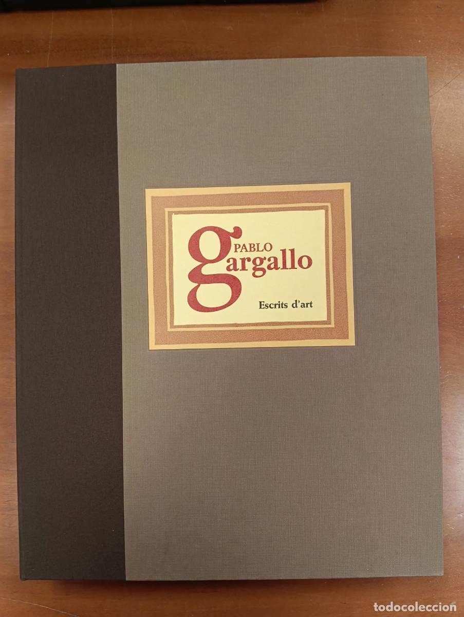 Libros: Pablo Gargallo. Escrits d'Art. [Edici&oacute;n numerada].