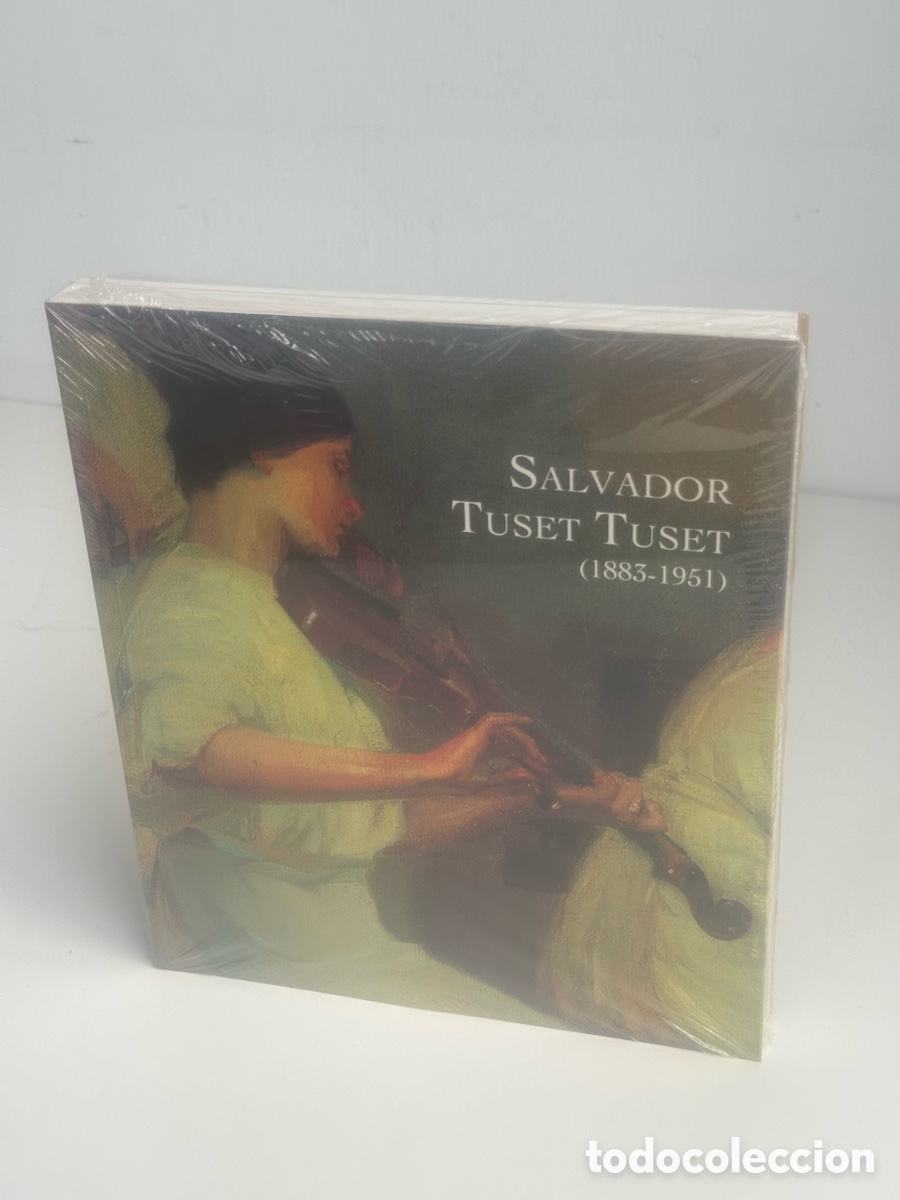 Libros: ⁠Salvador Tuset Tuset (1883-1951) - Monograf&iacute;a / Cat&aacute;logo de arte. Nuevo precintado⁠