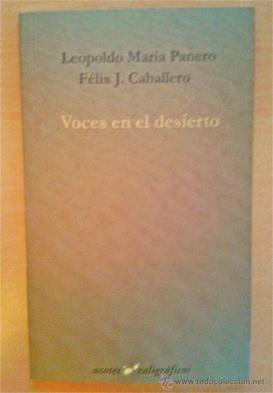 Libros: LEOPOLDO MAR&Iacute;A PANERO/ F&Eacute;LIX CABALLERO- VOCES EN EL DESIERTO. 1&ordf; EDICI&Oacute;N POES&Iacute;A
