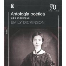 Libros: POESÍA. ANTOLOGÍA POÉTICA - EMILY DICKINSON (EDICIÓN BILINGÜE). Lote 42781686