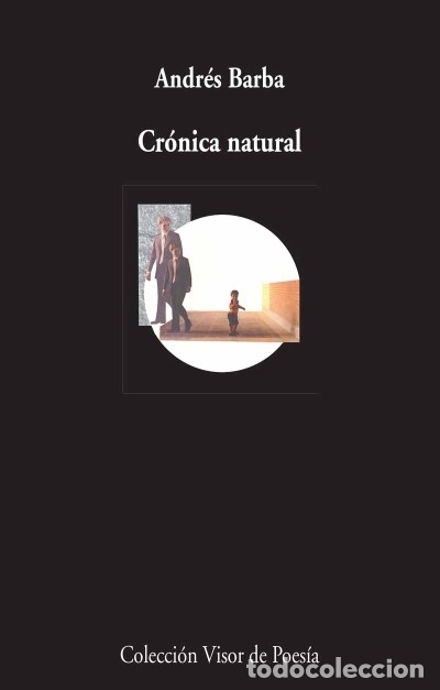 Libros: Cr&oacute;nica natural - Barba, Andr&eacute;s - Foto 1