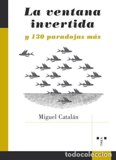 Livros: La ventana invertida y 130 paradojas m&aacute;s
