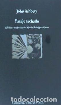 Libros: Pasaje Techado - Ashbery, John - Foto 1