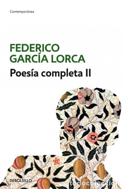 Libros: Poes&iacute;a completa II - Federico Garc&iacute;a Lorca