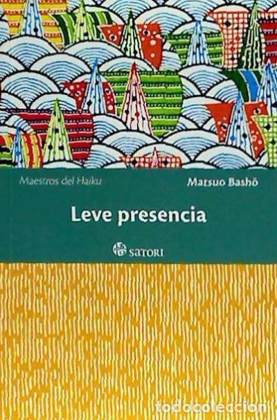 Libros: LEVE PRESENCIA SATORI, EDICIONES - Foto 1