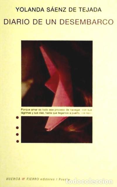 Libri: DIARIO DE UN DESEMBARCO(9788494118685) - SAENZ DE TEJADA,YOLANDA