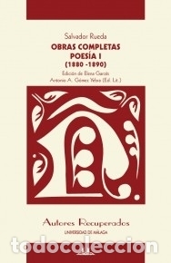 Livres: Obras Completas: Poes&iacute;a I (1880-1890) - Servicio de Publicaciones y Divulgaci&oacute;n Cient&iacute;fica de la UMA