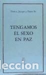 Libros: Tengamos el sexo en paz - Fo, Dario; Fo, Iacopo; Rame, Franca