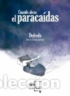 Libros: Cuando abras el paraca&iacute;das: @Defreds - Defreds - Foto 2
