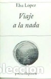Libros: Viaje a la nada - L&oacute;pez, Elsa - Foto 1
