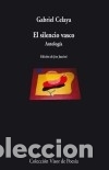 Libros: SILENCIO VASCO, EL - CELAYA, GABRIEL - Foto 1