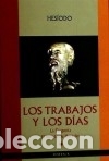Libros: LOS TRABAJOS Y LOS D&Iacute;AS - Hes&iacute;odo - Foto 1