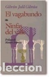 B&uuml;cher: El vagabundo. Ninfas del valle - Gibran Jalil Gibran