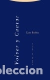 Libros: Volver y cantar (2006-2014) Trotta - Foto 1
