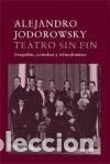 Libros: Teatro sin fin - Jodorowsky, Alejandro - Foto 1