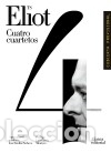 Libros: Cuatro cuartetos - Eliot, T. S. - Foto 1