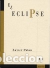 Libros: ECLIPSE,EL - PALAU,XAVIER - Foto 1