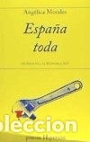 B&uuml;cher: ESPA&Ntilde;A TODA - Morales, Angelica