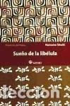 Libros: Sue&ntilde;o de la libelula Satori Ediciones - Foto 1