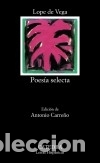 Libros: Poes&iacute;a selecta - Lope de Vega - Foto 1