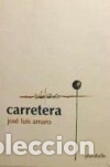 Libros: CARRETERA - Jos&eacute; Luis Amaro - Foto 1