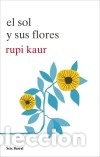 Libros: El sol y sus flores - Kaur, Rupi - Foto 1