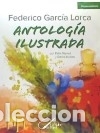 Livres: FEDERICO GARC&Iacute;A LORCA ANTOLOG&Iacute;A ILUSTRADA - G&oacute;mez, Pato; Rivillos, David
