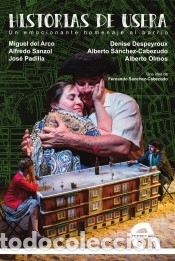 Libros: Historias de Usera - Sanzol, Alfredo; Del Arco, Miguel; Despeyroux, Denise; Padilla, Jos&eacute;; Olmos,