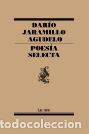 Libros: Poes&iacute;a selecta - Jaramillo Agudelo, Dar&iacute;o