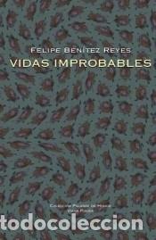 Libros: Vidas improbables - Ben&iacute;tez Reyes, Felipe - Foto 1