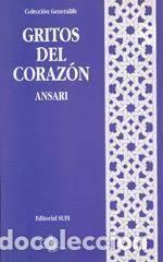 Libros: gritos del coraz&oacute;n Ansari -sufismo- - Foto 1