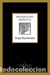 Libros: Mudanza del isonauta - Riechmann, Jorge - Foto 1