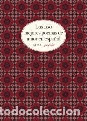 Livres: Los cien mejores poemas de amor en espa&ntilde;ol