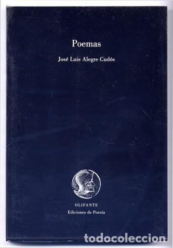Libros: ALEGRE CUD&Oacute;S, Jos&eacute; Luis. Poemas. 2007. - Foto 1