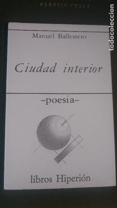 Libros: Ciudad interior. Manuel Ballestero. Libros Hiperi&oacute;n - Foto 1