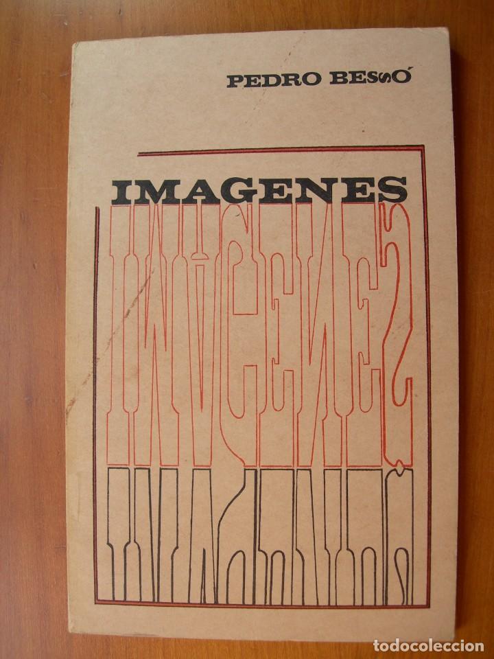 Libros: IM&Aacute;GENES / PEDRO BESS&Oacute; - Foto 1