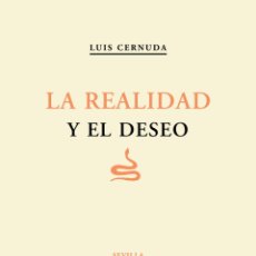 Libros: LA REALIDAD Y EL DESEO. LUÍS CERNUDA.-NUEVO. Lote 366645136