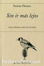 Libros: SIN IR MAS LEJOS FERMIN HERRERO - Foto 1