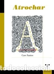 Libros: Atrochar