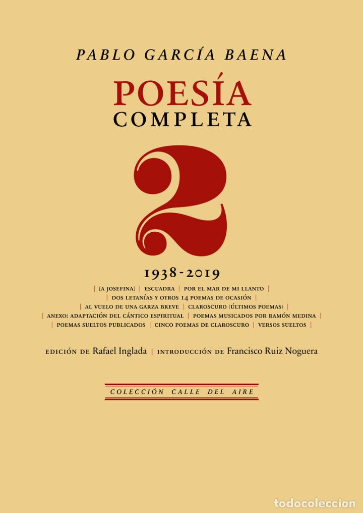 Libros: Poesía completa, 2. Pablo García Baena- NUEVO - Foto 1 - 266015103
